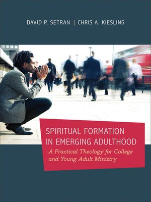 cover image of Spiritual Formation in Emerging Adulthood